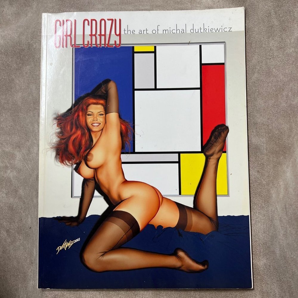 Girl Crazy: Art Of Michal Dutkiewicz Paperback Book